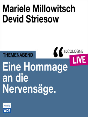 cover image of Eine Hommage an die Nervensäge--lit.COLOGNE live (Ungekürzt)